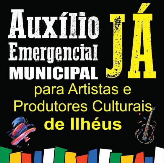 Auxílio Emergencial cultural em Ilhéus.